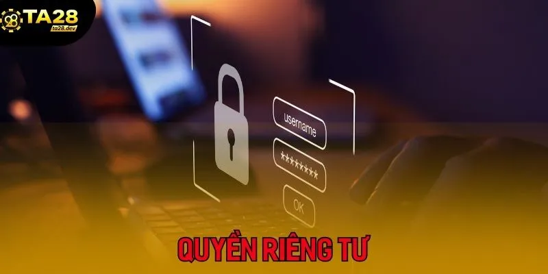 Chính sách bảo mật của trang Ta28 về quyền riêng tư