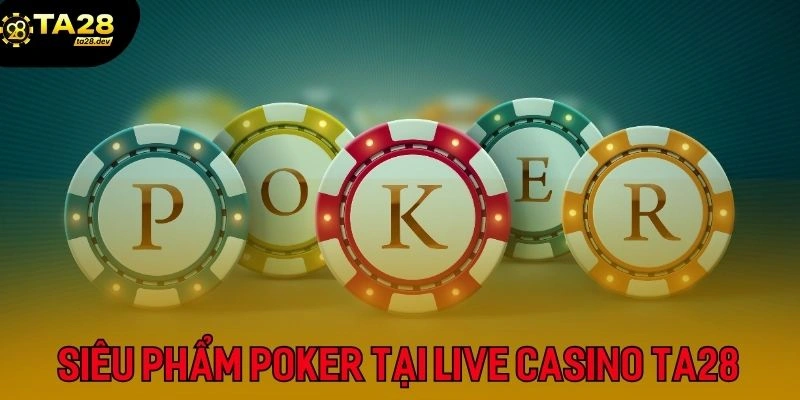 Game bài Poker được yêu thích